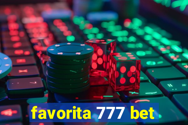 favorita 777 bet